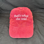 „that’s what she said” gewaschen in verschiedenen Farben - Handmade Present